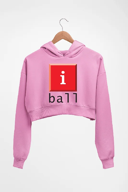 I Ball Crop HOODIE FOR WOMEN